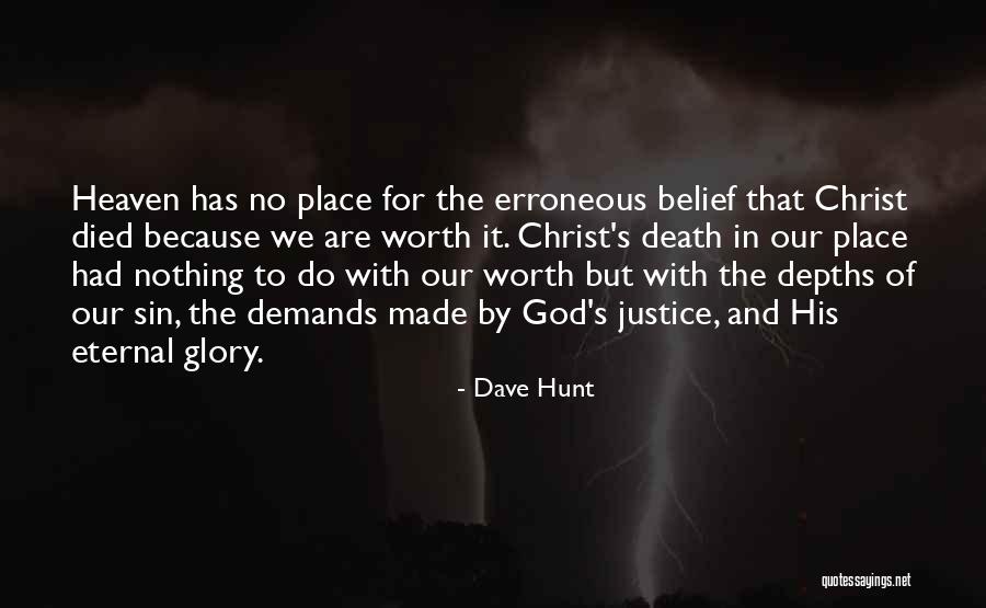 Dave Hunt Quotes 1364786