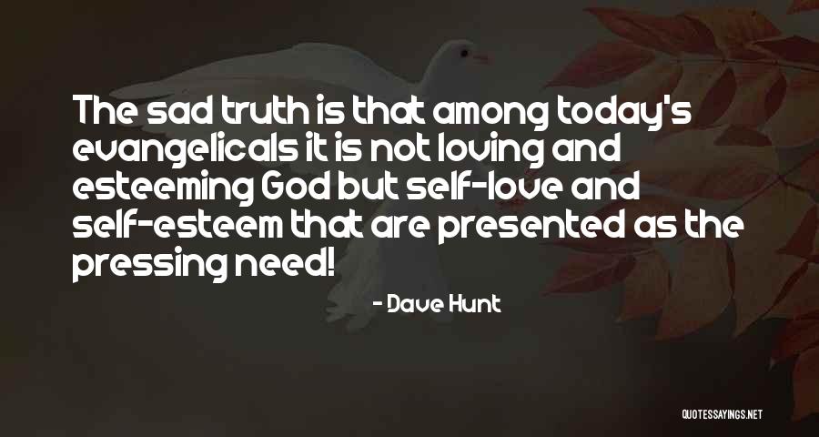 Dave Hunt Quotes 1876466