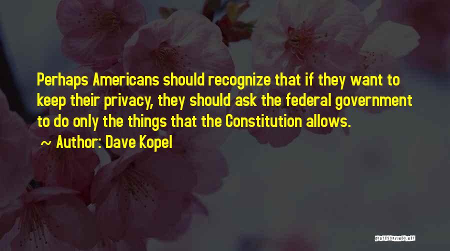 Dave Kopel Quotes 1524840