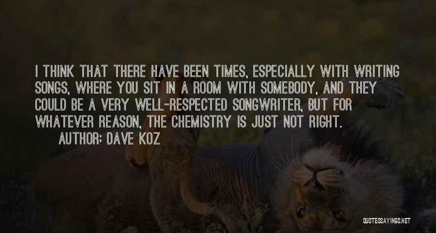 Dave Koz Quotes 104684