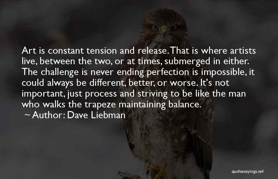 Dave Liebman Quotes 1972564