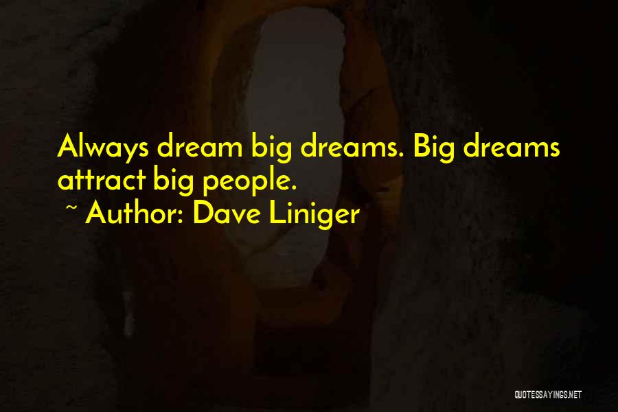 Dave Liniger Quotes 437199