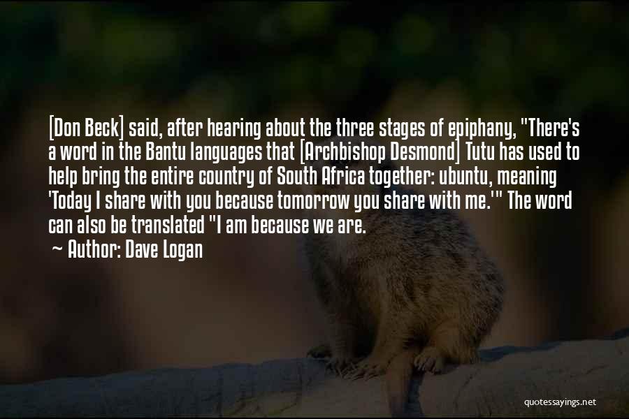 Dave Logan Quotes 1584713