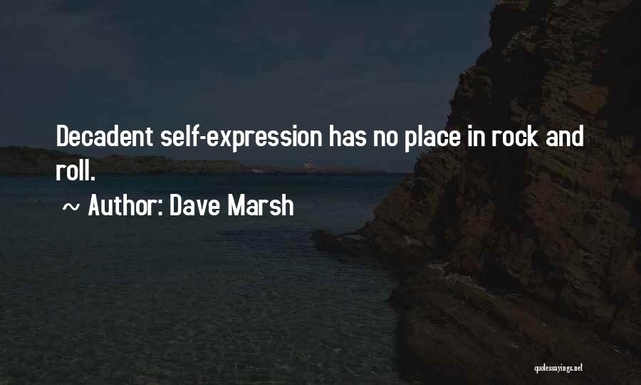 Dave Marsh Quotes 533290