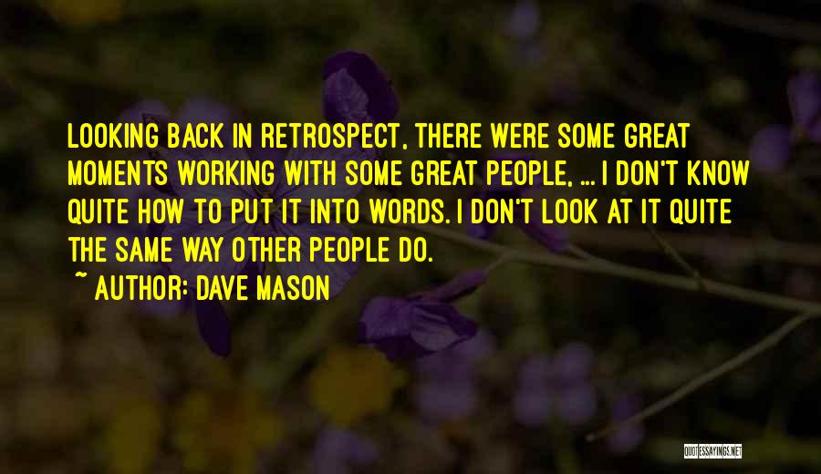 Dave Mason Quotes 747942