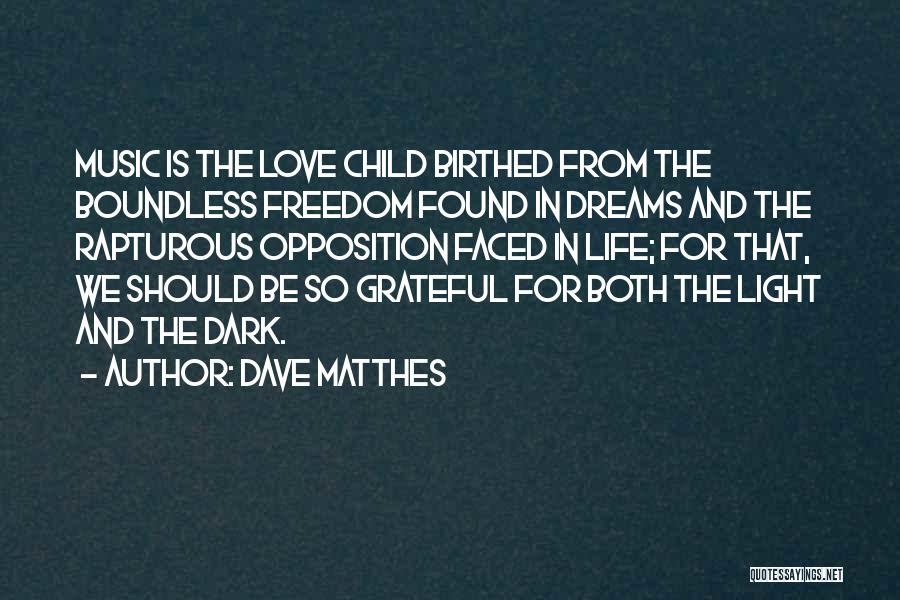 Dave Matthes Quotes 1137891