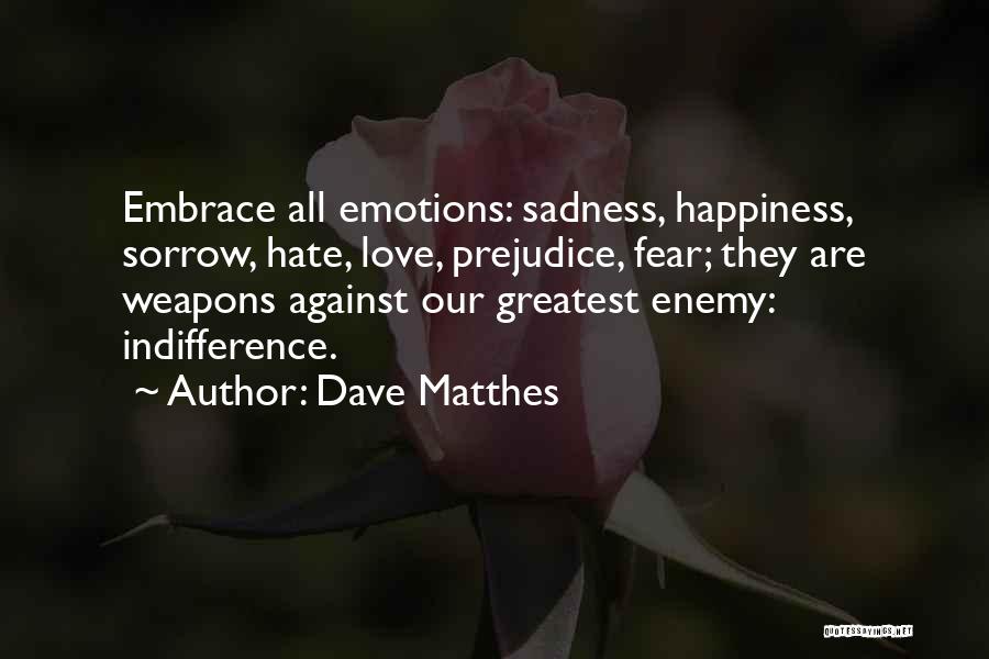 Dave Matthes Quotes 1421351