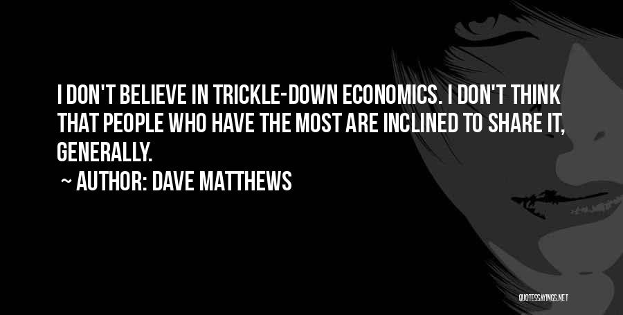 Dave Matthews Quotes 1305896