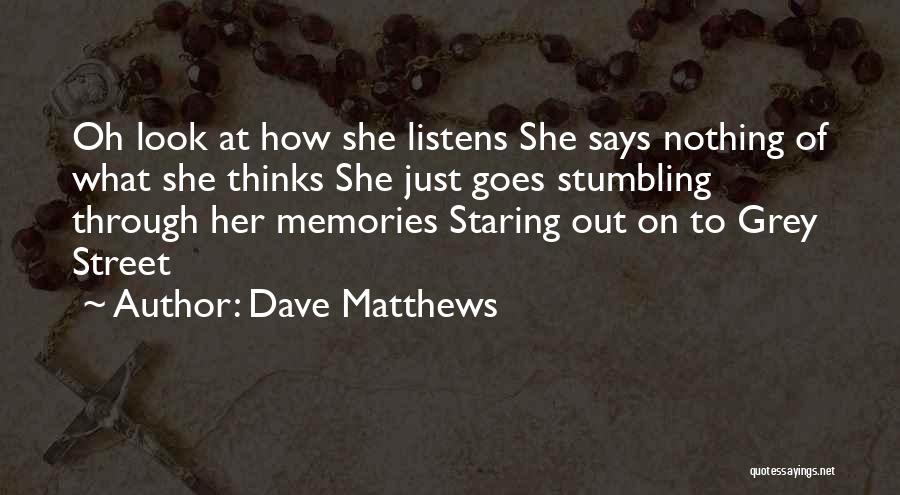 Dave Matthews Quotes 1379562