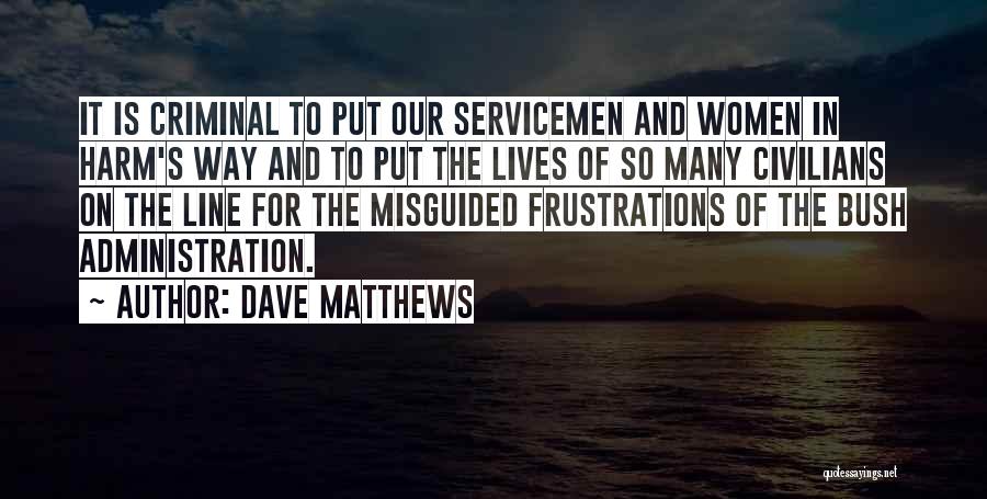 Dave Matthews Quotes 2094054