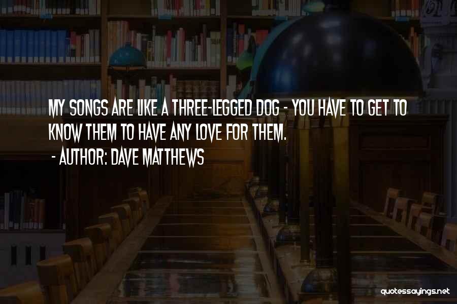Dave Matthews Quotes 903360