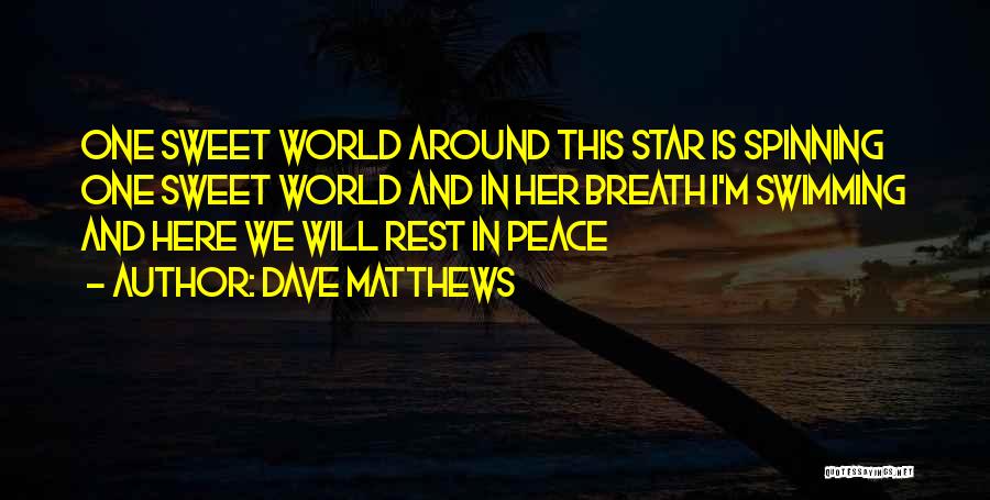 Dave Matthews Quotes 94295