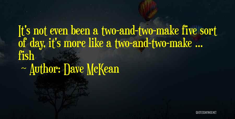 Dave McKean Quotes 1102400
