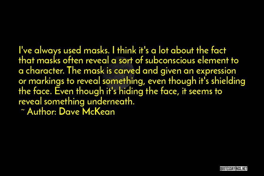 Dave McKean Quotes 171620