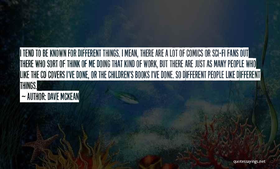 Dave McKean Quotes 2146491