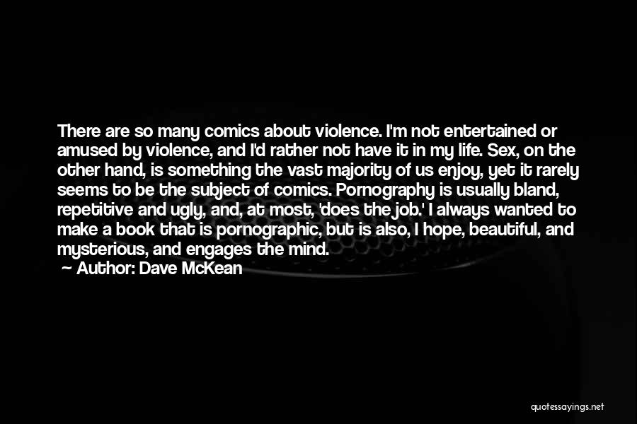 Dave McKean Quotes 443437