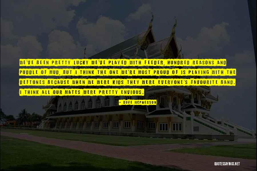 Dave McPherson Quotes 2027599 Dave McPherson Quotes 2027599