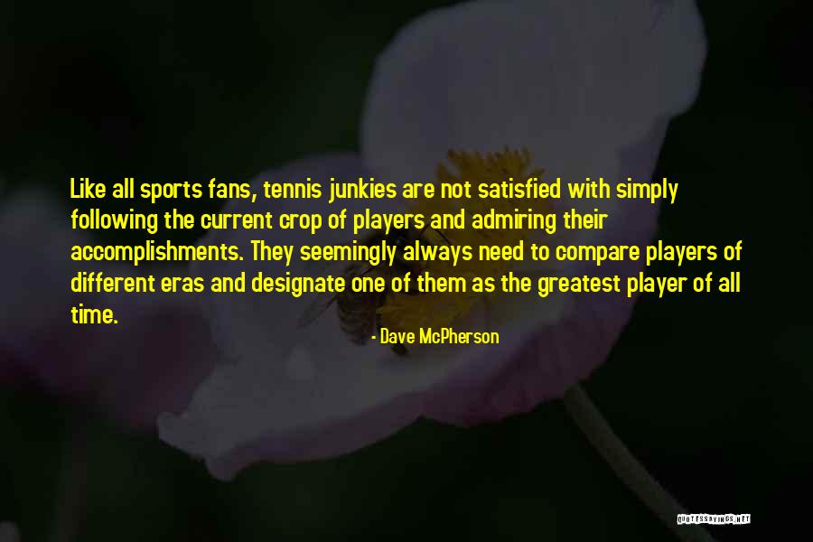 Dave McPherson Quotes 618575