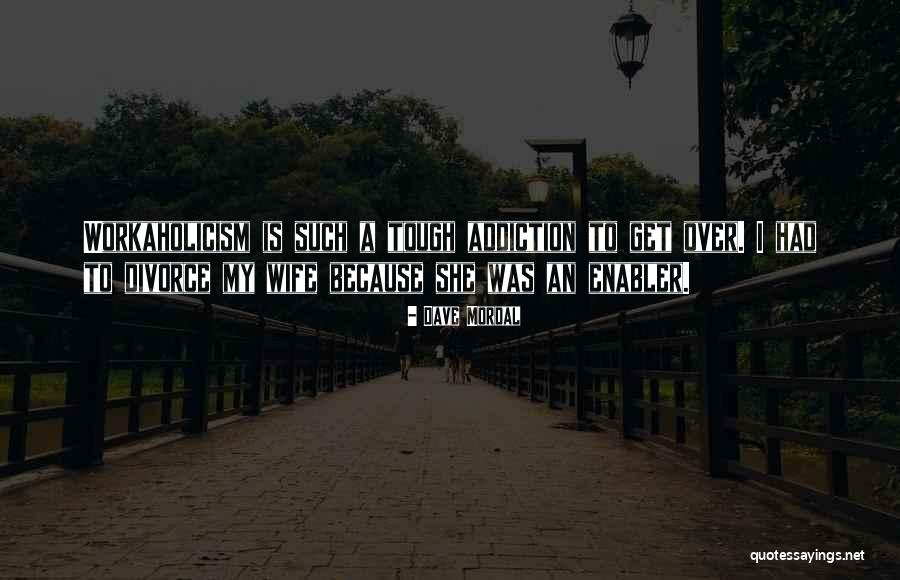 Dave Mordal Quotes 470443 Dave Mordal Quotes 470443