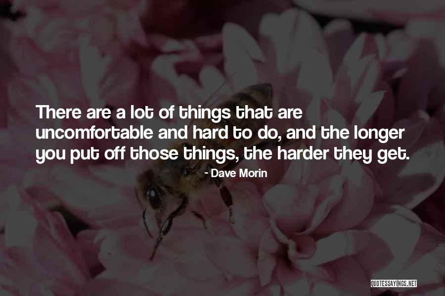 Dave Morin Quotes 440505