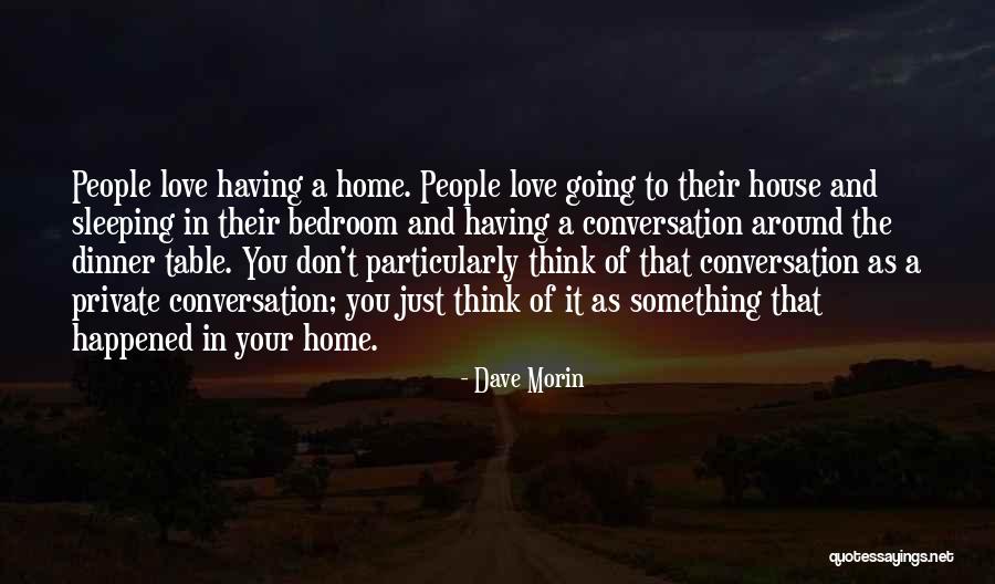 Dave Morin Quotes 847523