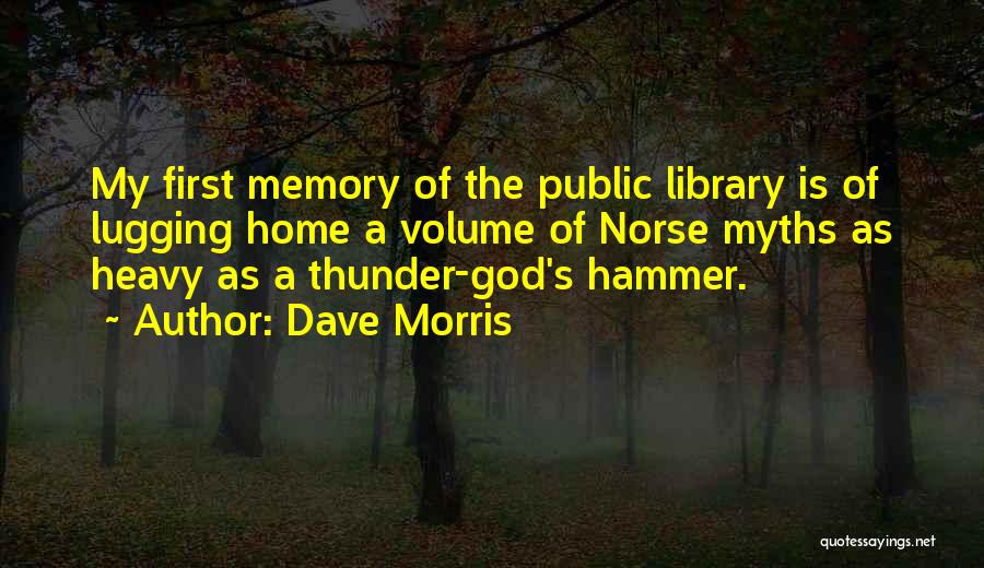 Dave Morris Quotes 1201191