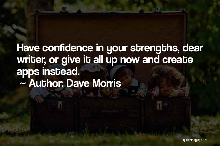 Dave Morris Quotes 1344428