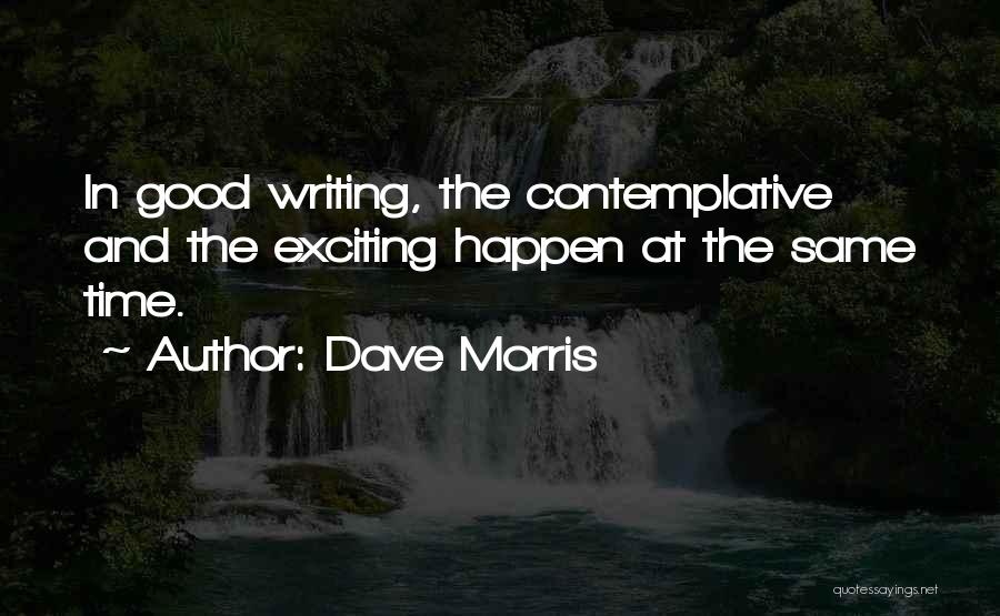 Dave Morris Quotes 1422156