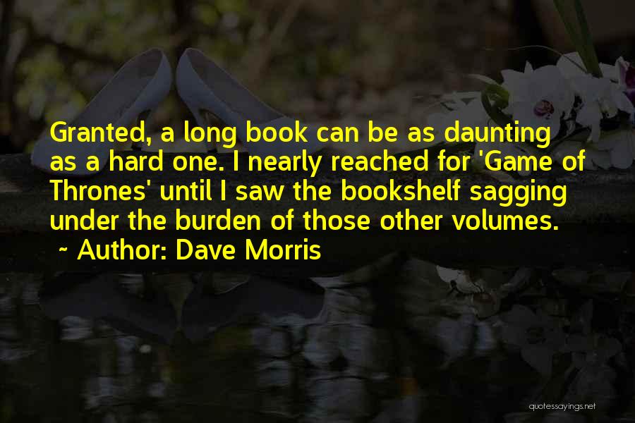 Dave Morris Quotes 1715435