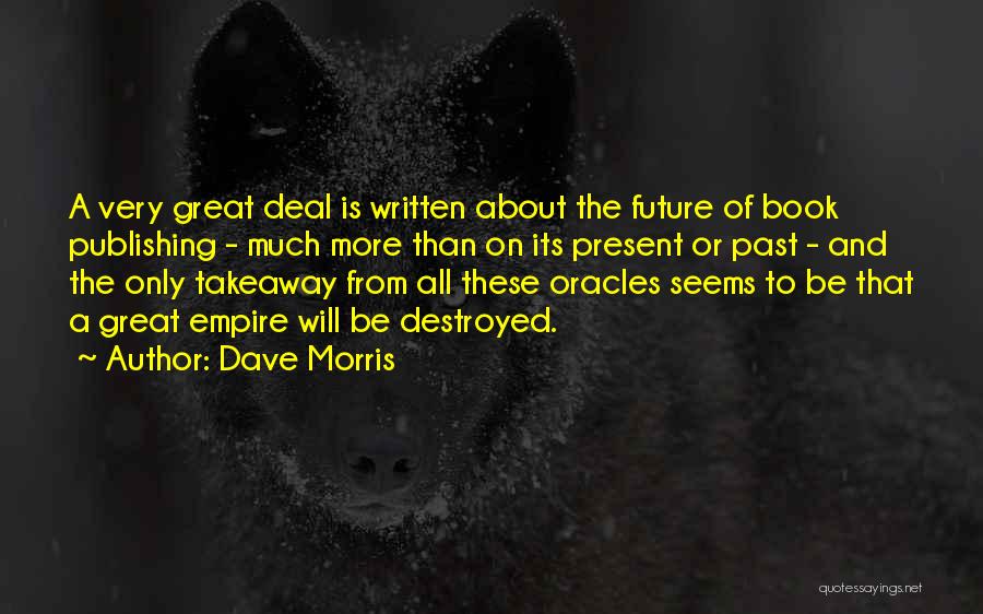 Dave Morris Quotes 1880787
