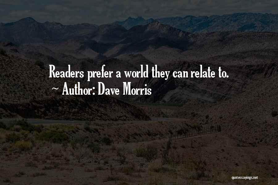 Dave Morris Quotes 1942724