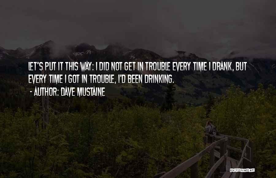 Dave Mustaine Quotes 1125377