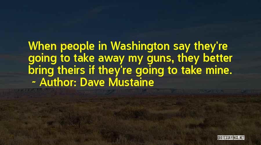 Dave Mustaine Quotes 1165652