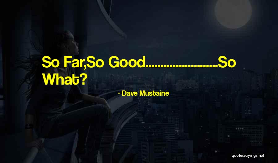Dave Mustaine Quotes 1301736 Dave Mustaine Quotes 1301736