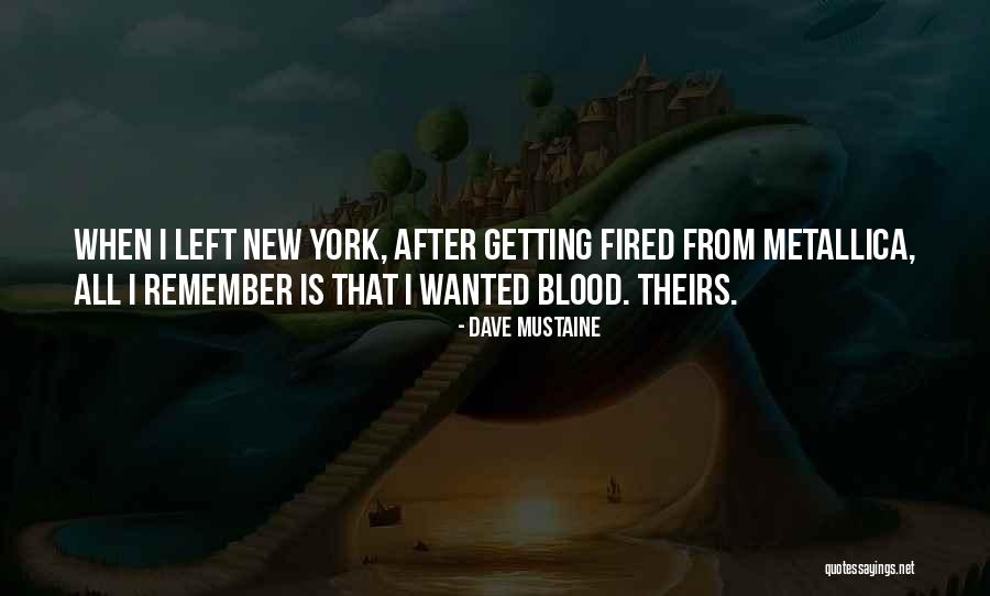 Dave Mustaine Quotes 1466143 Dave Mustaine Quotes 1466143