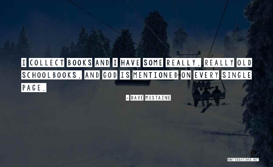 Dave Mustaine Quotes 2169573 Dave Mustaine Quotes 2169573