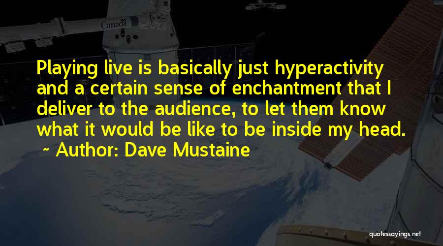 Dave Mustaine Quotes 2214538