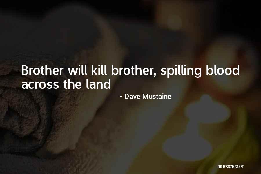 Dave Mustaine Quotes 423897 Dave Mustaine Quotes 423897