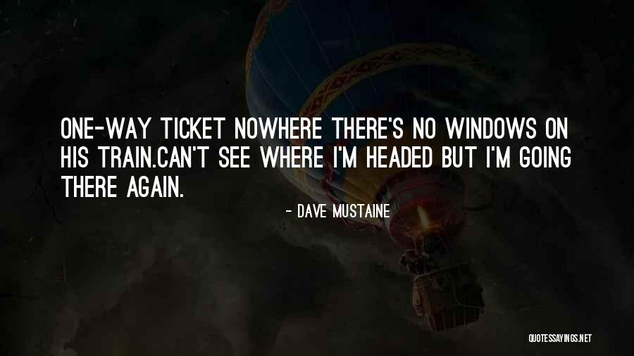 Dave Mustaine Quotes 875521