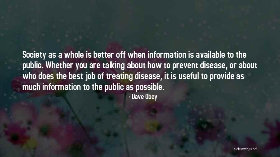 Dave Obey Quotes 1571839 Dave Obey Quotes 1571839