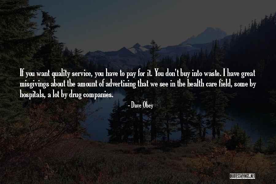 Dave Obey Quotes 2228751 Dave Obey Quotes 2228751
