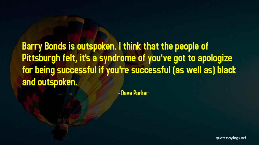 Dave Parker Quotes 88235