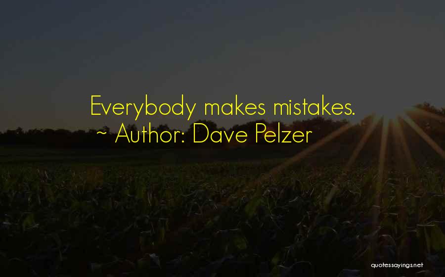 Dave Pelzer Quotes 1206810