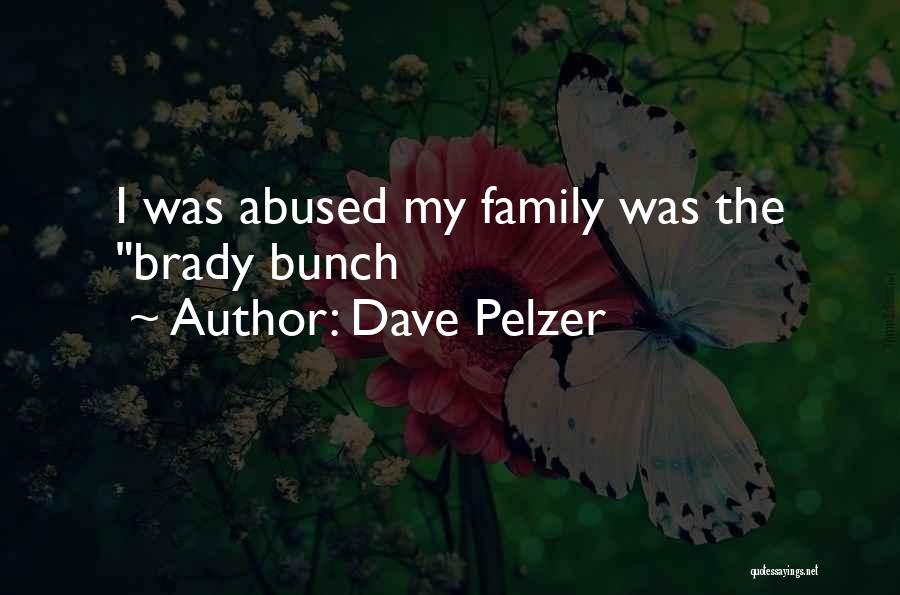 Dave Pelzer Quotes 1409641