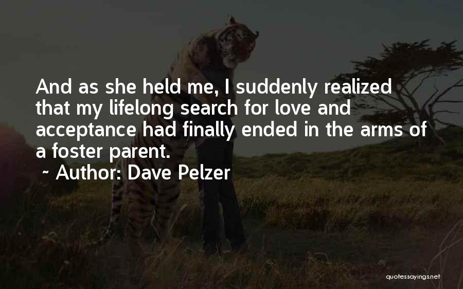 Dave Pelzer Quotes 1593239