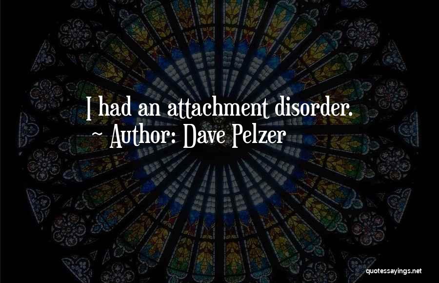 Dave Pelzer Quotes 307495