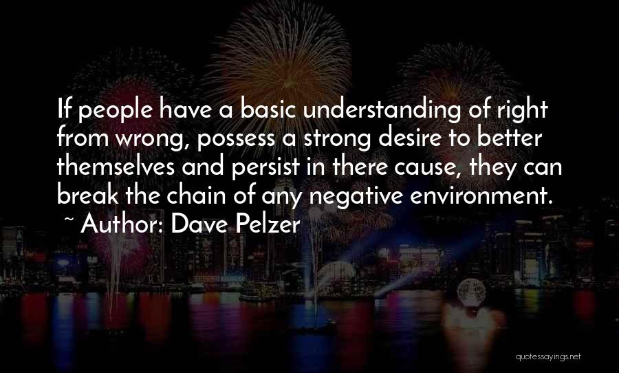 Dave Pelzer Quotes 383495