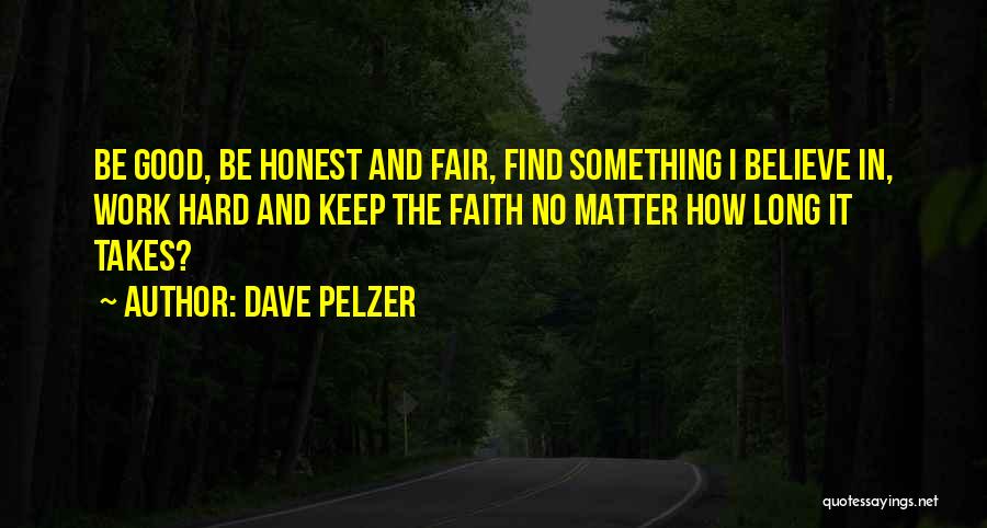 Dave Pelzer Quotes 413586