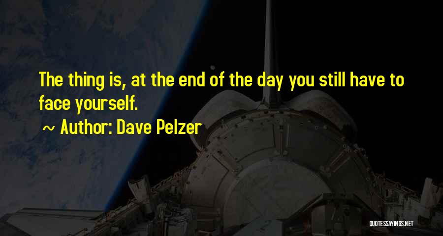 Dave Pelzer Quotes 494882