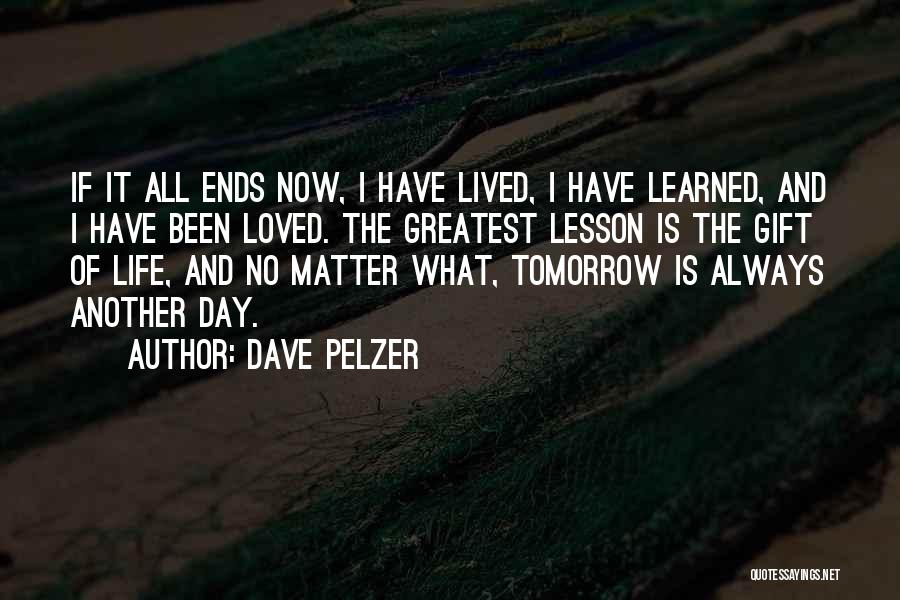 Dave Pelzer Quotes 574395